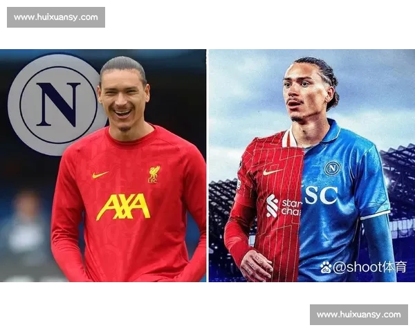 迪马济奥:那不勒斯今夏锋线锁定双枪,努涅斯与卢卡成孔蒂重组核心